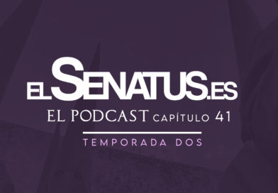 EL SENATUS, El Podcast 41