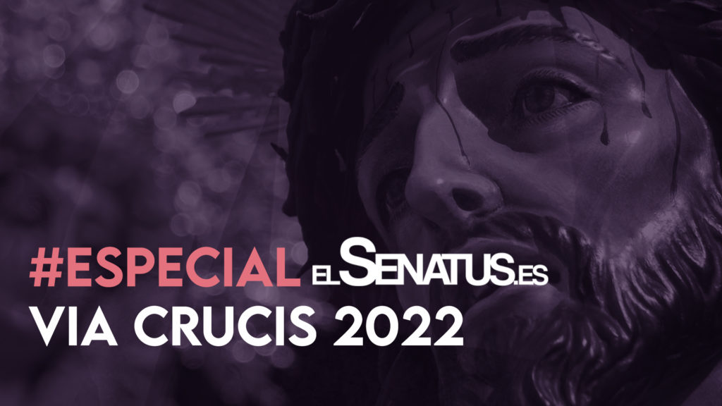 #ESPECIAL Vía Crucis 2022