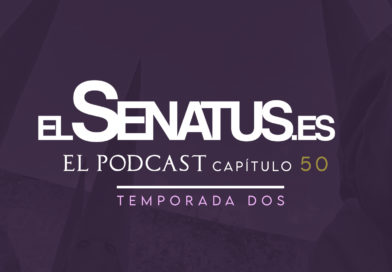EL SENATUS, El Podcast 50