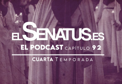 EL SENATUS, El Podcast 92